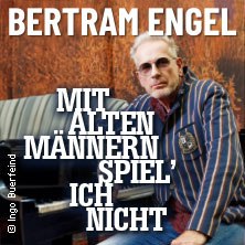 Bertram Engel - Mit alten Männern spiel' ich nicht, © links im Bild