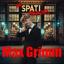 Max Grimm - Im Späti Tour 2025, © links im Bild