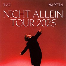 Ivo Martin - Nicht Allein Tour 2025, © links im Bild