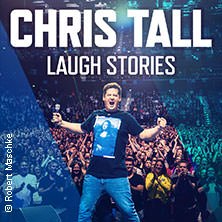 Chris Tall - LAUGH STORIES, © links im Bild