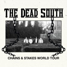 The Dead South - Chains & Stakes World Tour 2025, © links im Bild