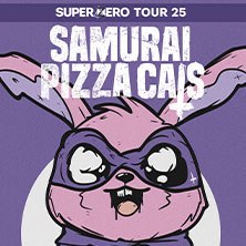 Samurai Pizza Cats - Superzero Tour 25, © links im Bild