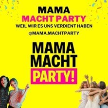 Mama macht Party, © links im Bild