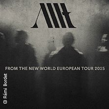 Allt - From The New World - European Tour, © links im Bild