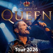 The Music Of Queen - Live - Tour 2026, © links im Bild