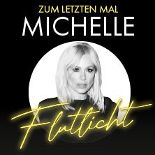 MICHELLE - Zum letzten Mal - Flutlicht - Die Tournee 2026, © links im Bild