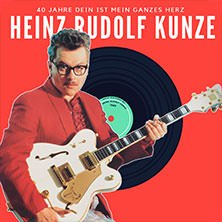 Heinz Rudolf Kunze & Verstärkung - 40 Jahre Dein ist mein ganzes Herz, © links im Bild