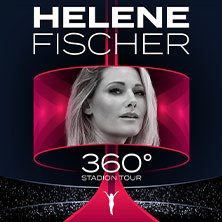 Helene Fischer - 360° Stadion Tour 2026, © links im Bild