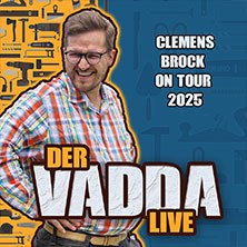 Clemens Brock - Der Vadda LIVE 2025 - Clemens Brock on Tour, © links im Bild