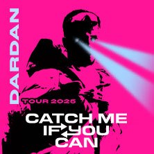 Dardan - Catch me if you can Tour 2025, © links im Bild